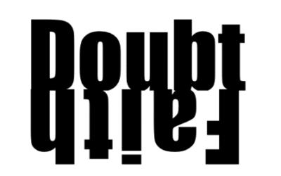 Why do I doubt?